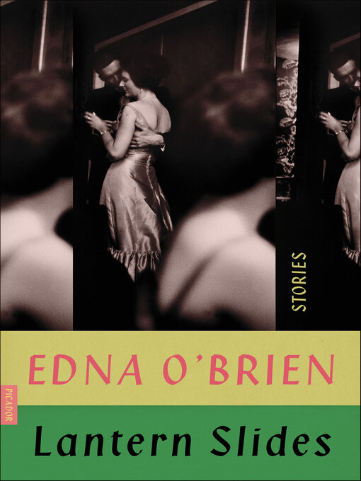 Title details for Lantern Slides by Edna O'Brien - Available